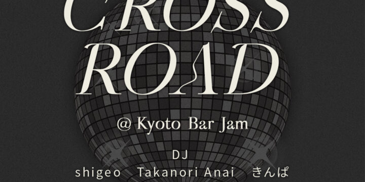 Cross Road @Jam（京都）